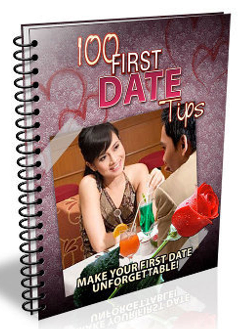 100 First Dating Tips and 100 Dating Tips / 2 Ebooks