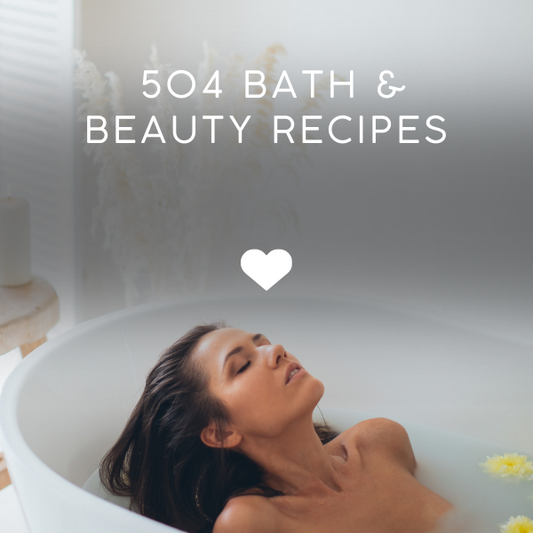 504 Bath and Beauty Recipes