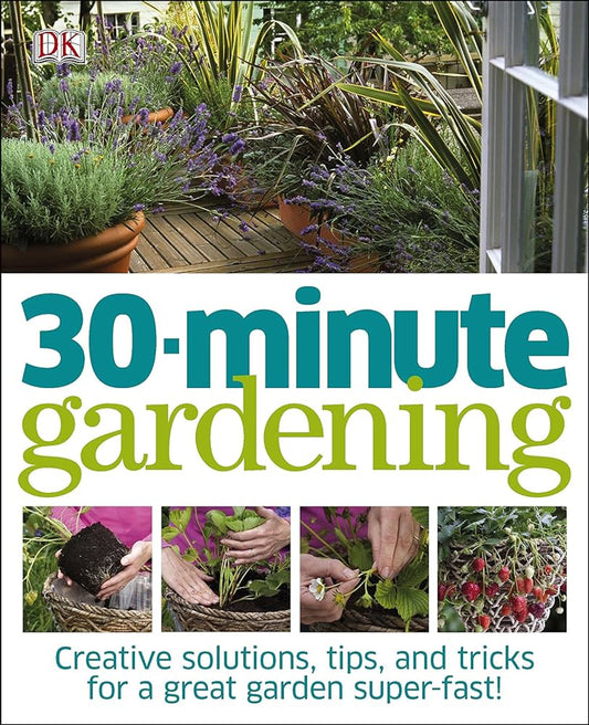 30 Minutes Gardening