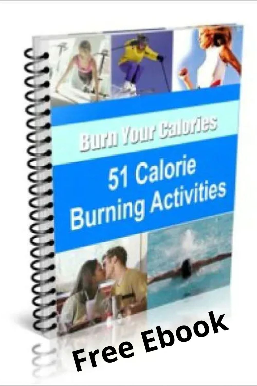 12 Week Weight Loss Planner + Free Ebook 51 Calorie Burning Activities