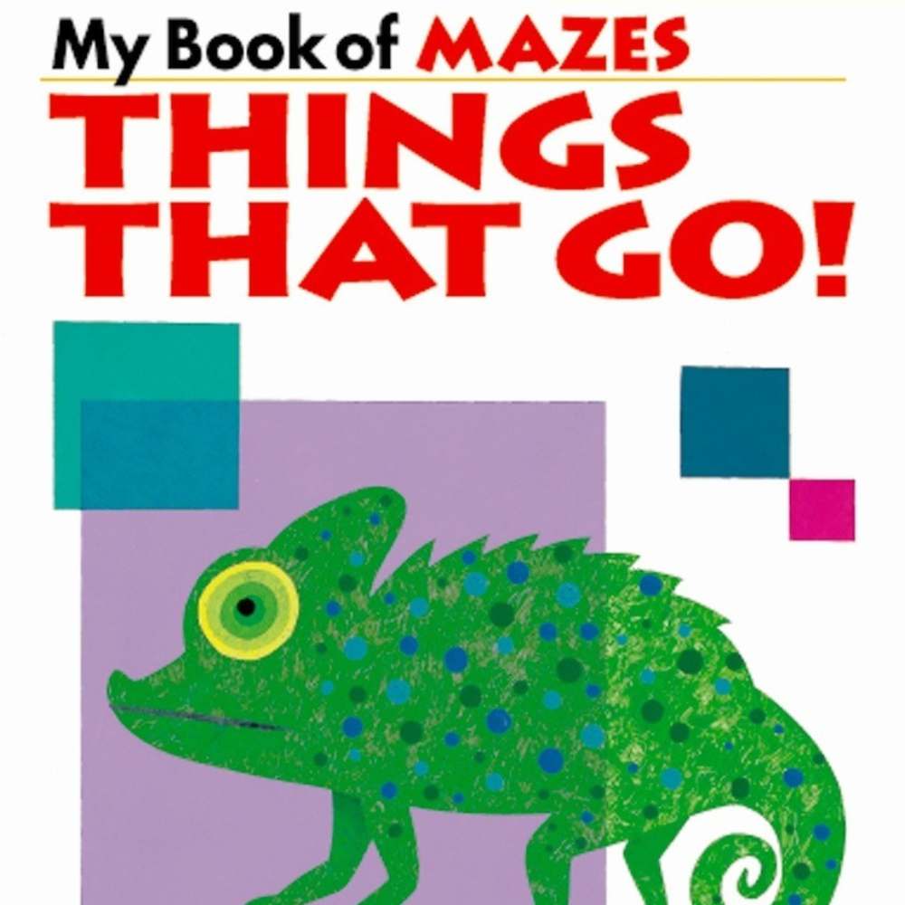 My Book of Mazes Things That Go