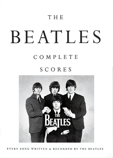 The Beatles - The Complete Scores